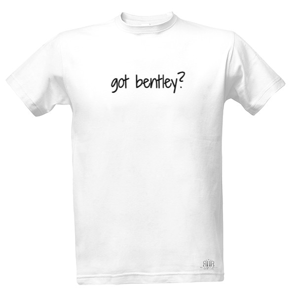 got bentley?